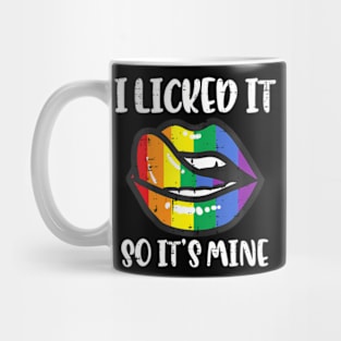 Gay Pride Lips I Licked Its Mine  Flag Lgbt Women Men Mug